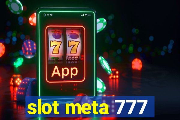 slot meta 777